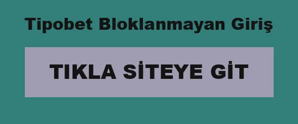 Tipobet Bloklanmayan Giriş infografik